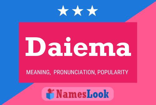 Daiema Namensposter