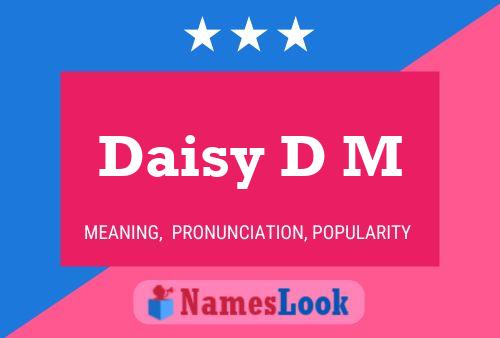 Daisy D M Namensposter