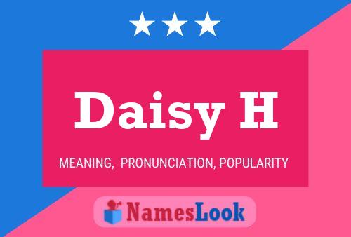 Daisy H Namensposter