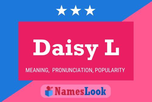 Daisy L Namensposter