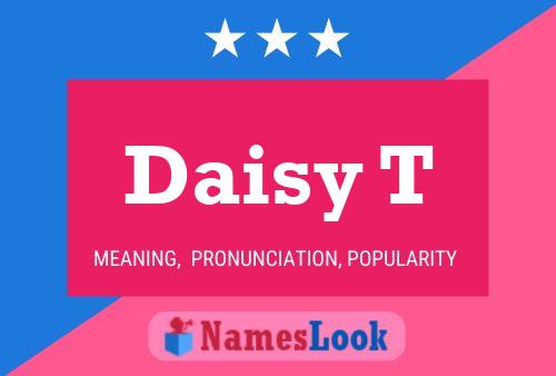 Daisy T Namensposter