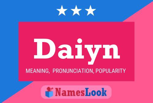 Daiyn Namensposter