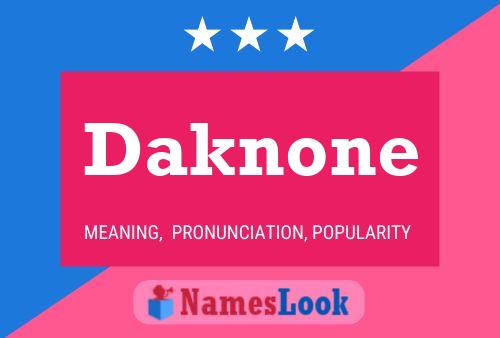 Daknone Namensposter