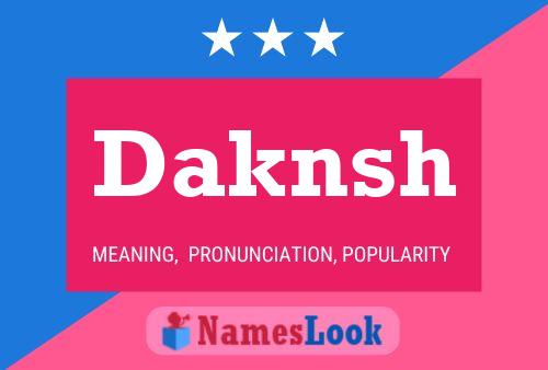 Daknsh Namensposter