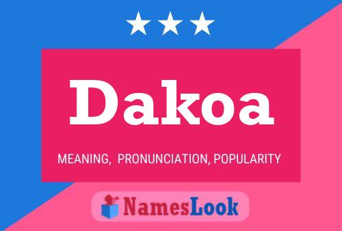 Dakoa Namensposter