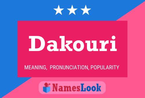 Dakouri Namensposter