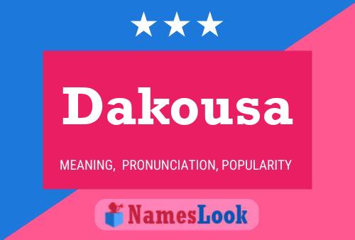 Dakousa Namensposter