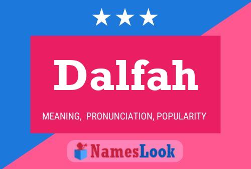 Dalfah Namensposter