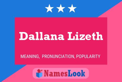 Dallana Lizeth Namensposter