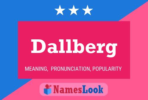 Dallberg Namensposter