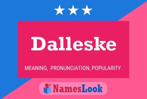 Dalleske Namensposter