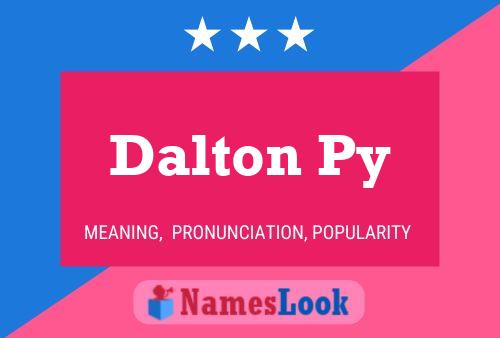 Dalton Py Namensposter