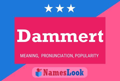 Dammert Namensposter