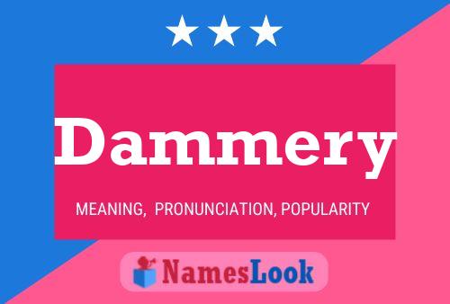 Dammery Namensposter