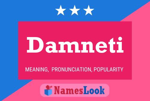 Damneti Namensposter