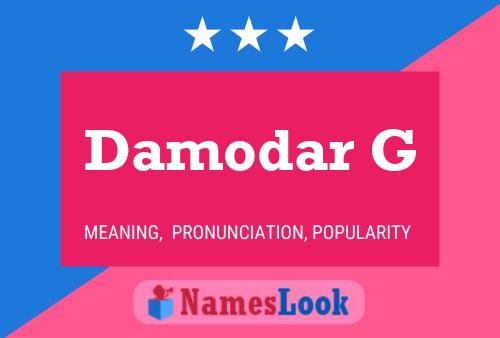 Damodar G Namensposter