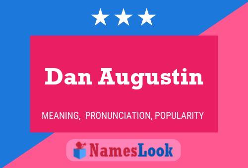 Dan Augustin Namensposter