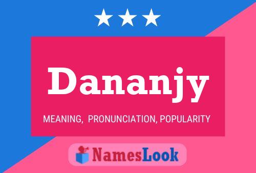 Dananjy Namensposter