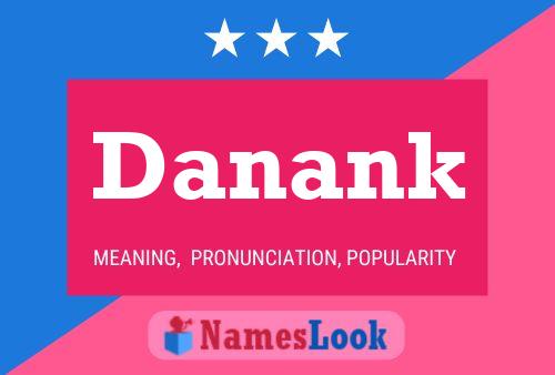 Danank Namensposter