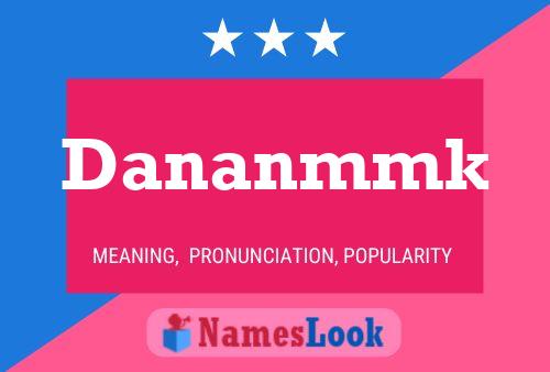 Dananmmk Namensposter