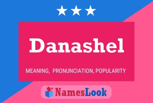 Danashel Namensposter