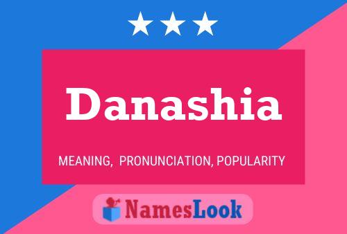 Danashia Namensposter