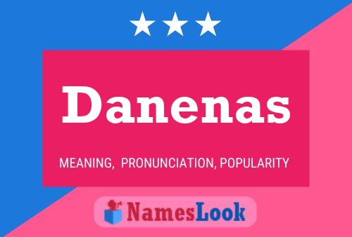 Danenas Namensposter