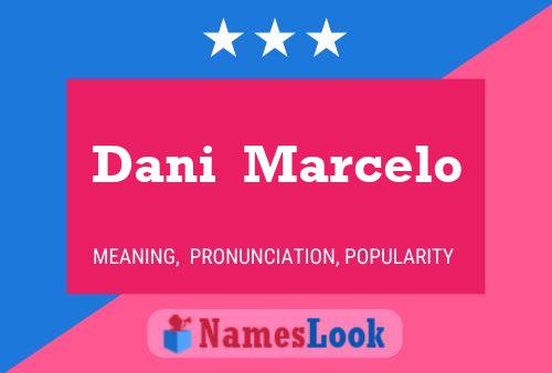 Dani  Marcelo Namensposter