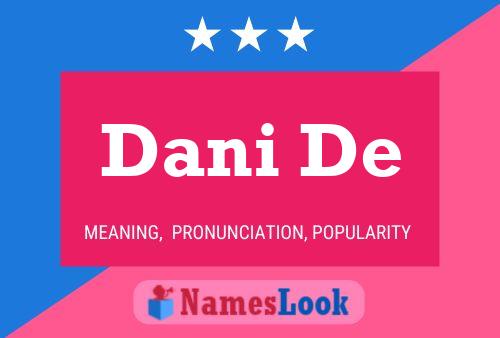 Dani De Namensposter