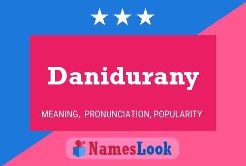 Danidurany Namensposter