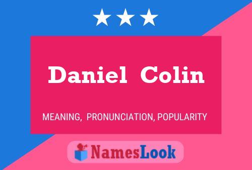 Daniel  Colin Namensposter