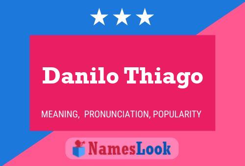 Danilo Thiago Namensposter