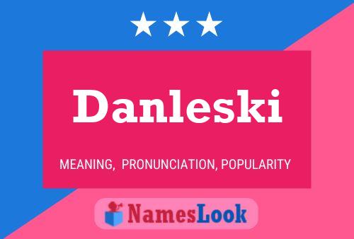 Danleski Namensposter