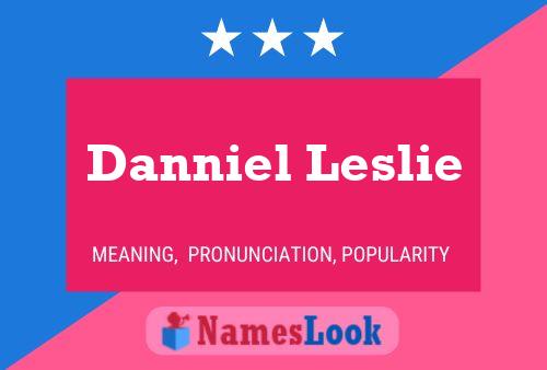 Danniel Leslie Namensposter