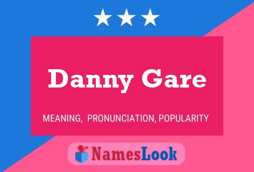 Danny Gare Namensposter