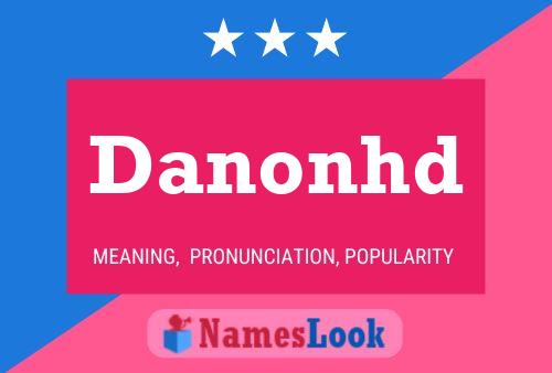 Danonhd Namensposter