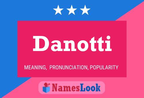 Danotti Namensposter