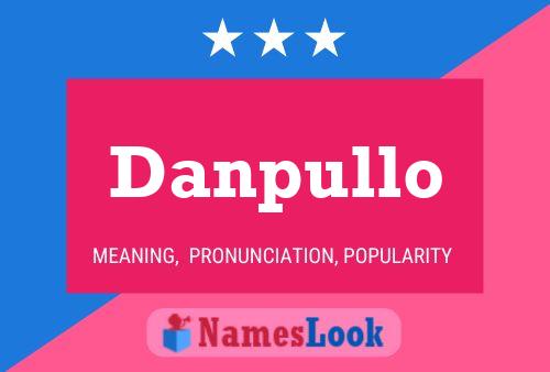 Danpullo Namensposter