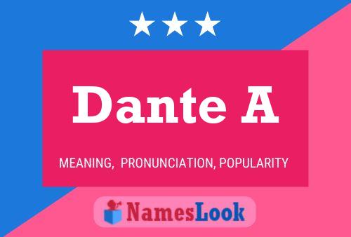 Dante A Namensposter