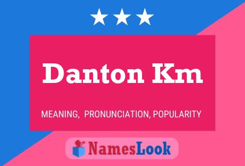 Danton Km Namensposter