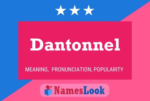 Dantonnel Namensposter