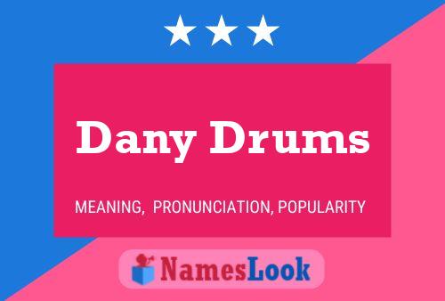 Dany Drums Namensposter