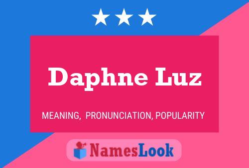 Daphne Luz Namensposter