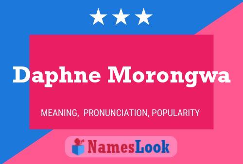 Daphne Morongwa Namensposter