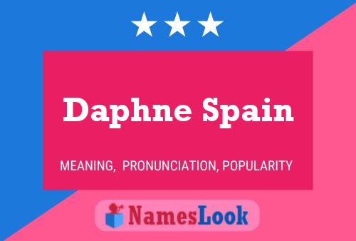 Daphne Spain Namensposter