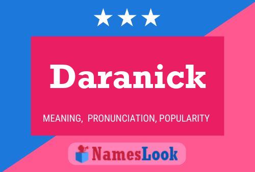 Daranick Namensposter