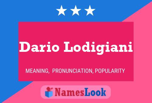 Dario Lodigiani Namensposter