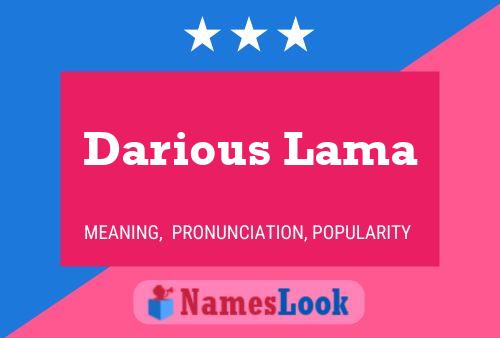 Darious Lama Namensposter