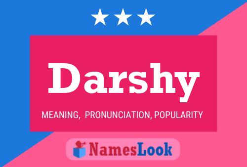 Darshy Namensposter