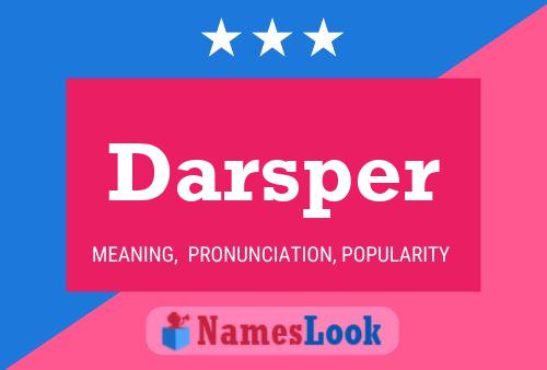 Darsper Namensposter